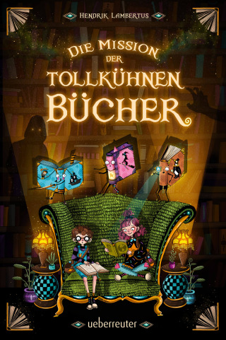 Titelbild Die Mission der tollkühnen Bücher