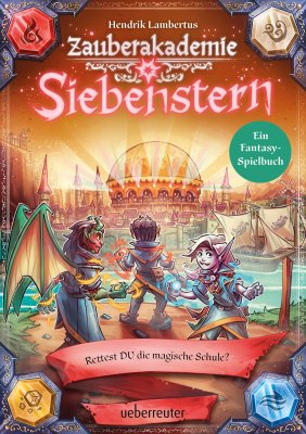 Buchtitel Zauberakademie Siebenstern 3 - Rettest DU die magische Schule?